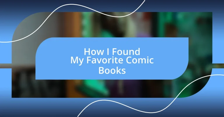 How I Found My Favorite Comic Books