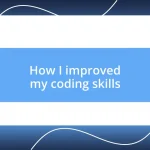 How I improved my coding skills