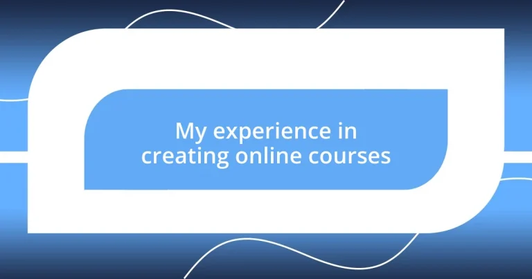 My experience in creating online courses