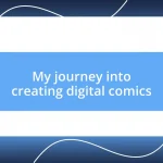 My journey into creating digital comics